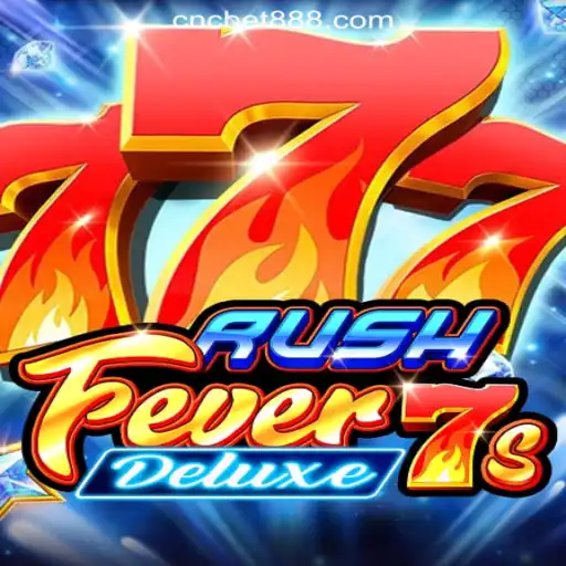 RushFever7sDeluxe: Unveiling the Thrilling Slot Experience at CNCbet.com Oficial Slots Brasil #1